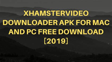 xhamstervideodownloader apk for apple iphone